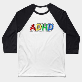 ADHD Qualities Baseball T-Shirt